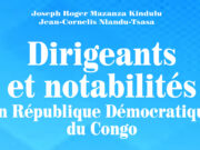 Un ouvrage en librairie sur les dirigeants et notabilités actuels en RDC
